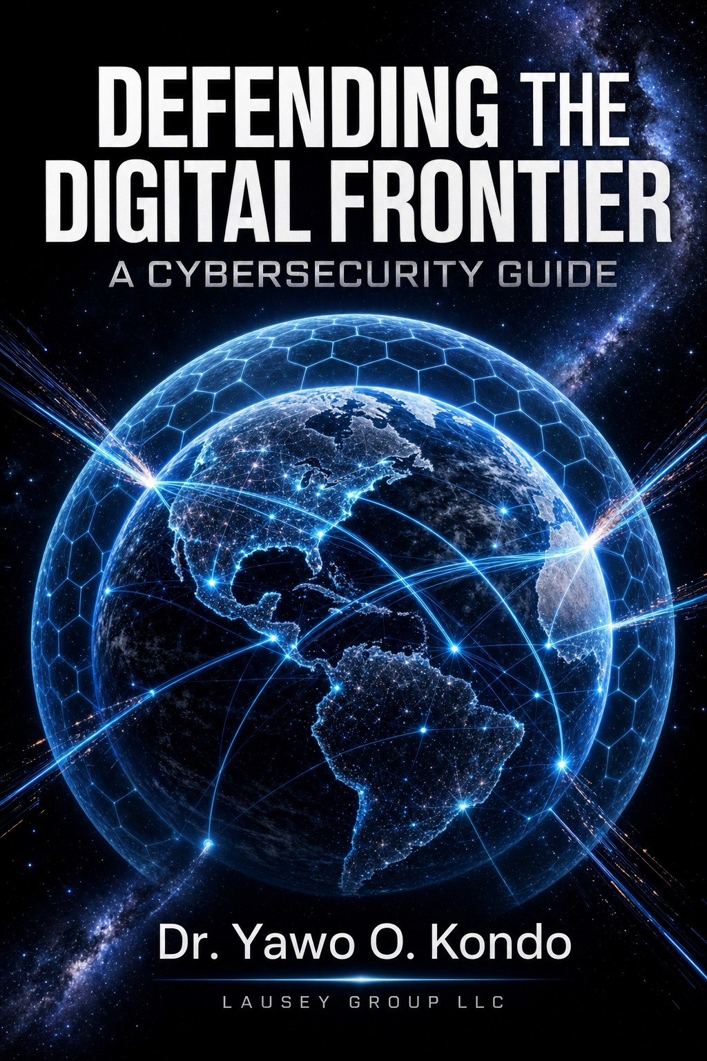 Defending the Digital Frontier